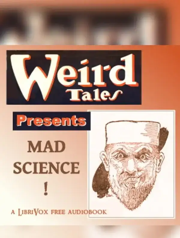 Weird Tales Presents: Mad Science!