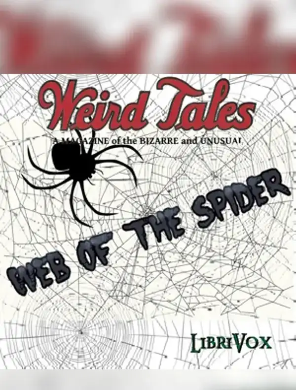 Weird Tales Presents: Web of the Spider!