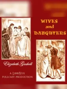 Wives and Daughters (Dramatic Reading)