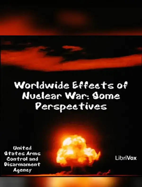 Worldwide Effects of Nuclear War: Some Perspectives