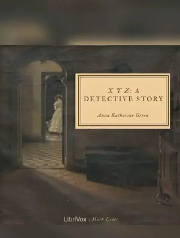 X Y Z: A Detective Story (Version 2)