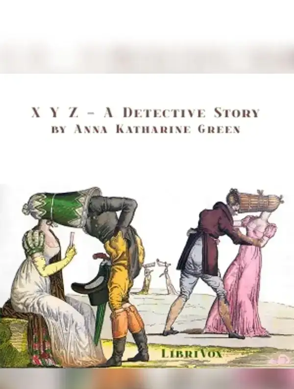 X Y Z - A Detective Story